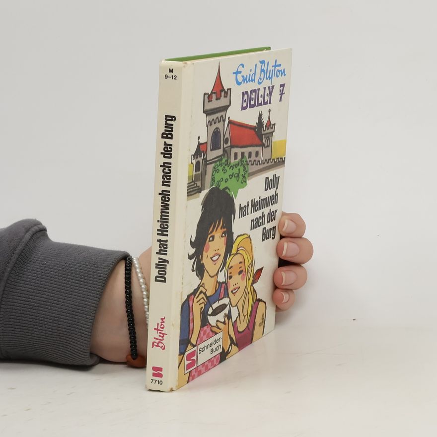 Enid Blyton Dolly hat Heimweh nach der Burg