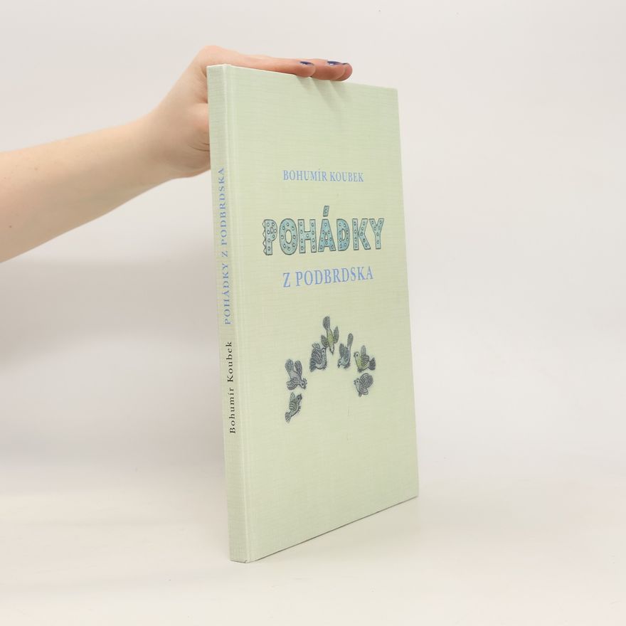 Bohumír Koubek Pohádky z Podbrdska