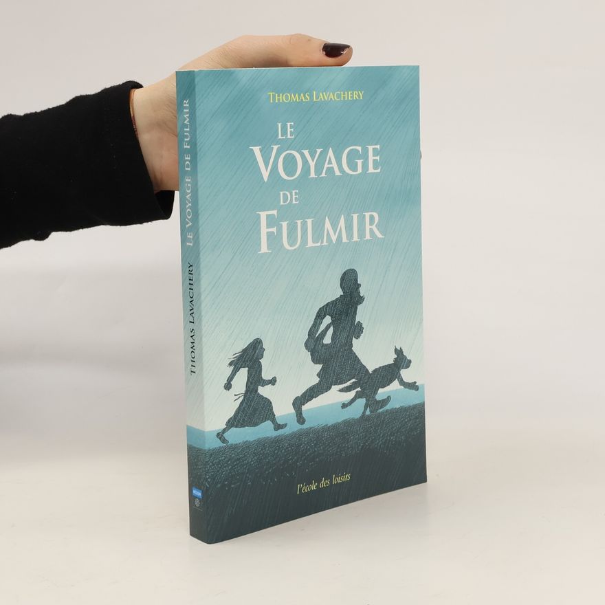 Thomas Lavachery Le voyage de Fulmir