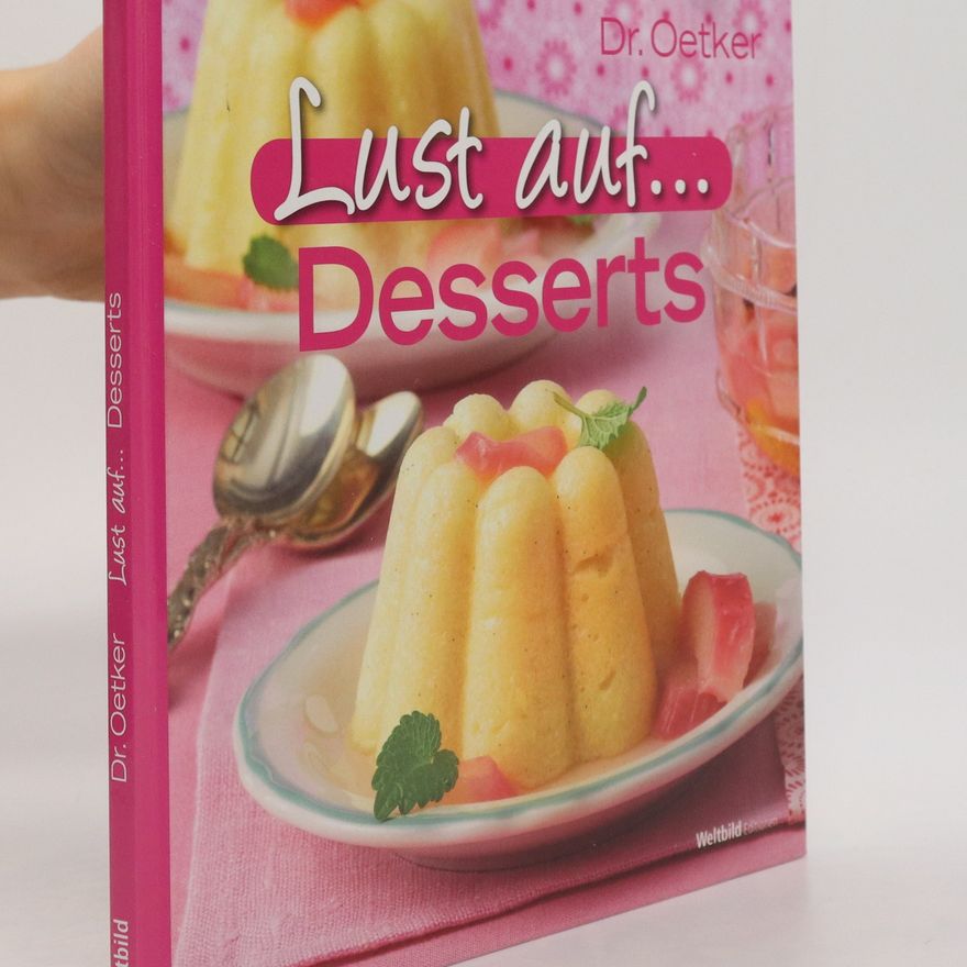 Kolektiv autorů Lust auf... Desserts