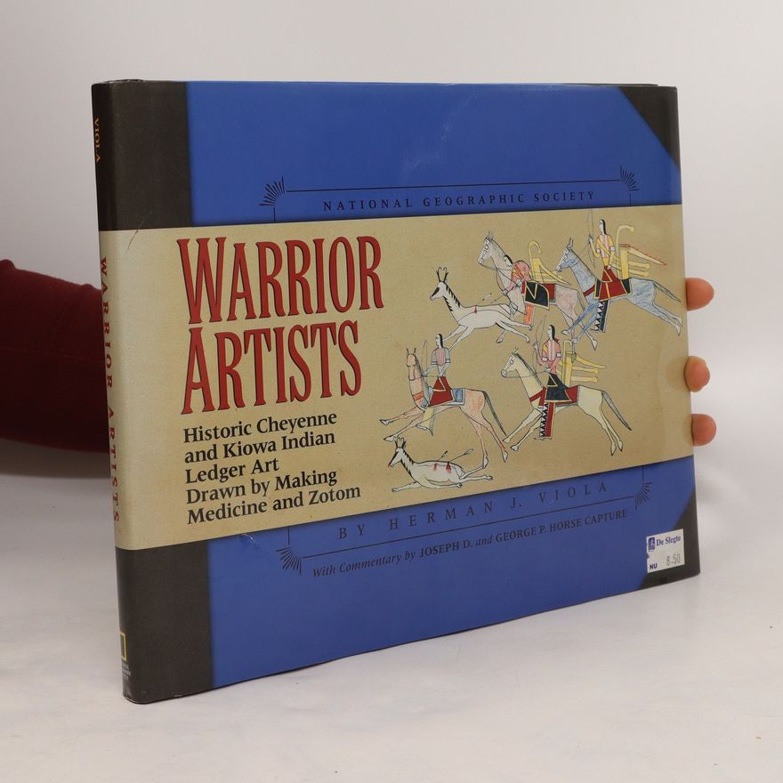 Herman J. Viola Warrior artists : historic Cheyenne and Kiowa Indian ledger art : drawn by Making Medicine and Zotum