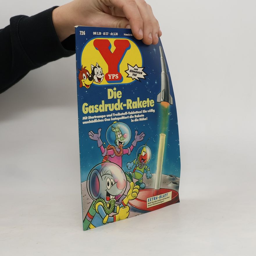 Autorenkollektiv YPS. Die Gasdruck-Rakete