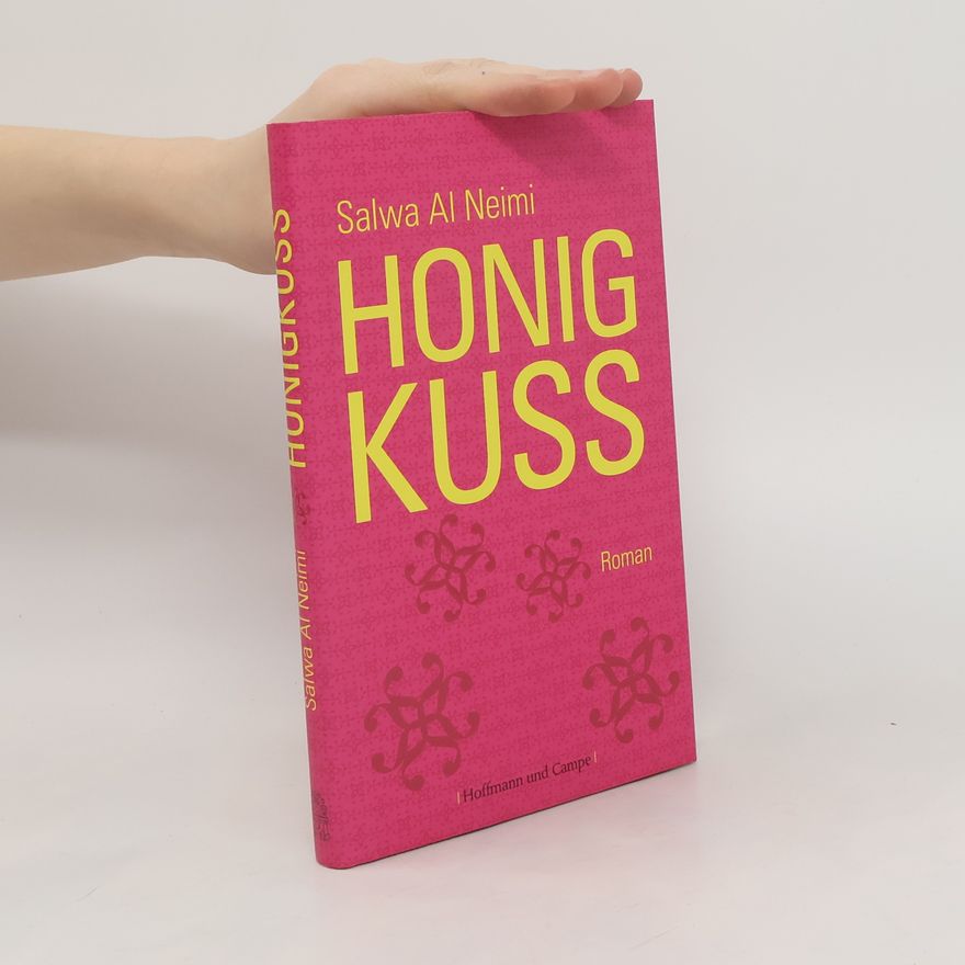 Salwa Al Neimi Honigkuss