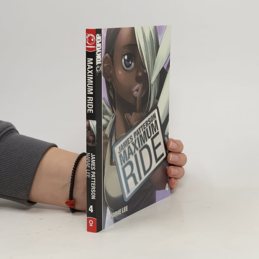 Lee NaRae James Patterson Maximum Ride. Bd.4