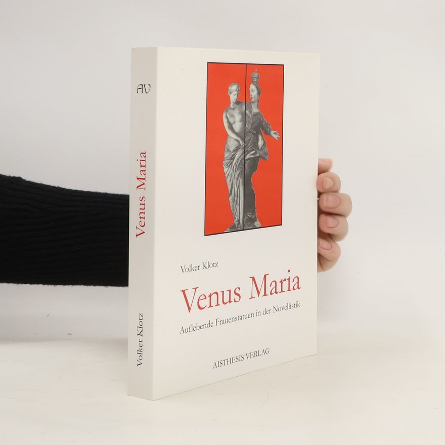 Volker Klotz Venus Maria
