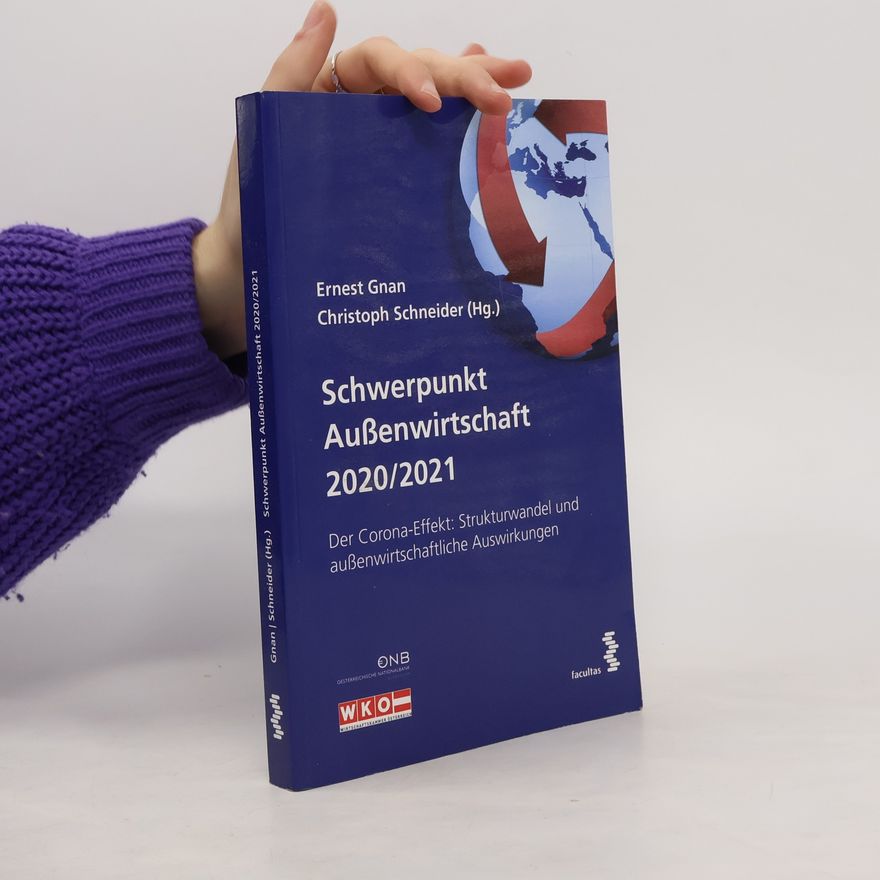 Ernest Gnan Schwerpunkt Außenwirtschaft 2020/2021