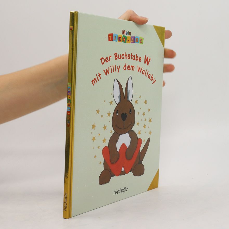 Autorenkollektiv Der Buchstabe W mit Willy den Wallaby