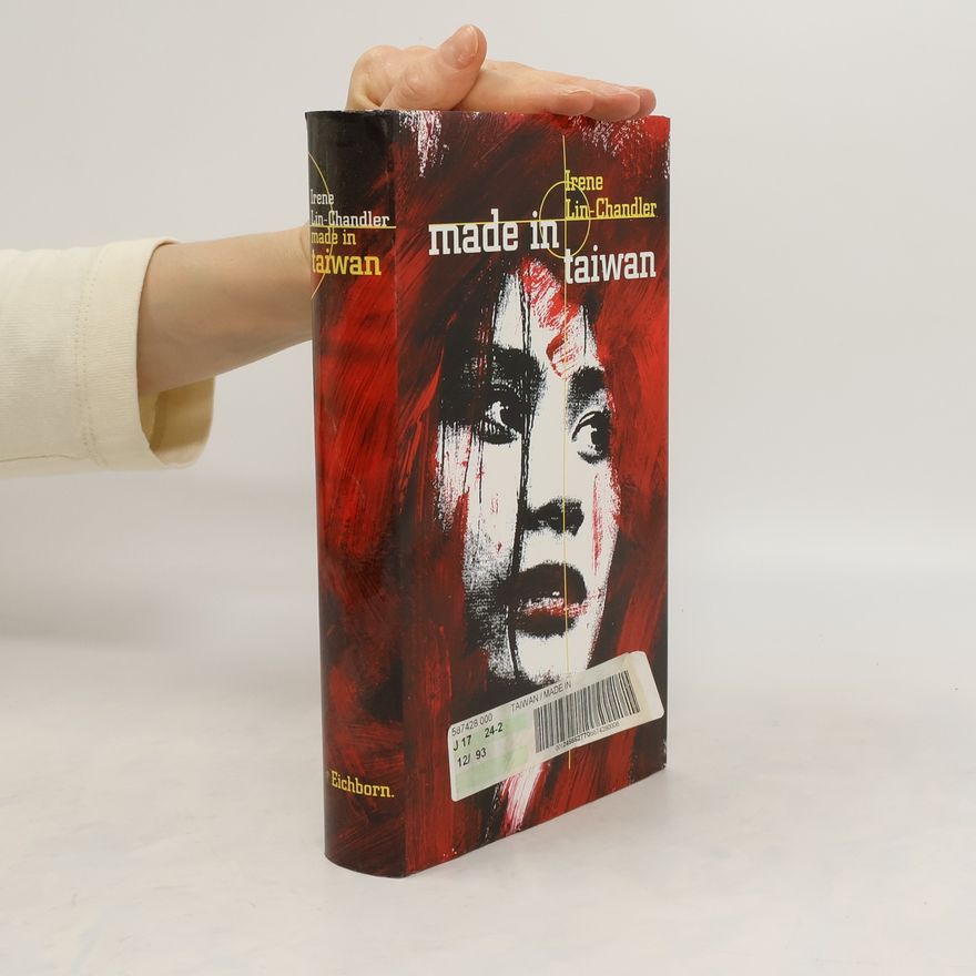 Irene Lin-Chandler Made in Taiwan. Thriller