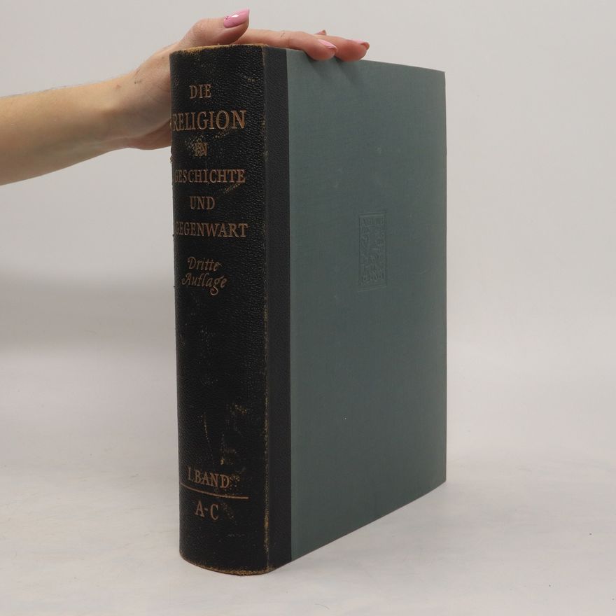 Ernst Kutsch Die Religion in Geschichte und Gegenwart. I. Band. A-C