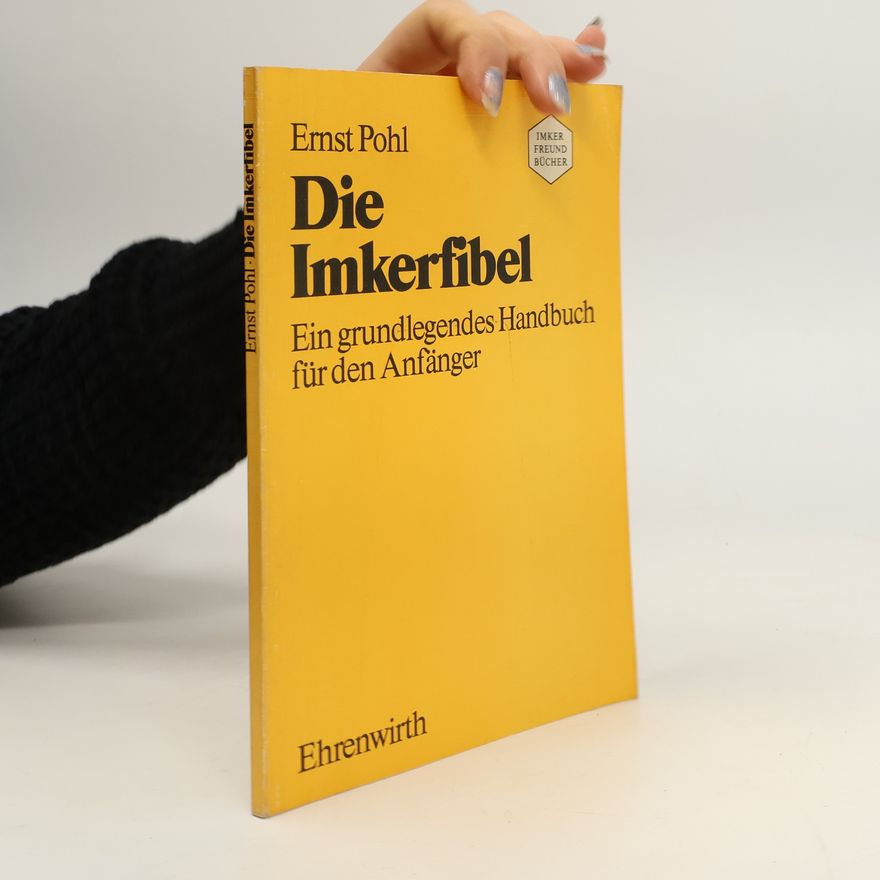 Ernst Pohl Die Imkerfibel