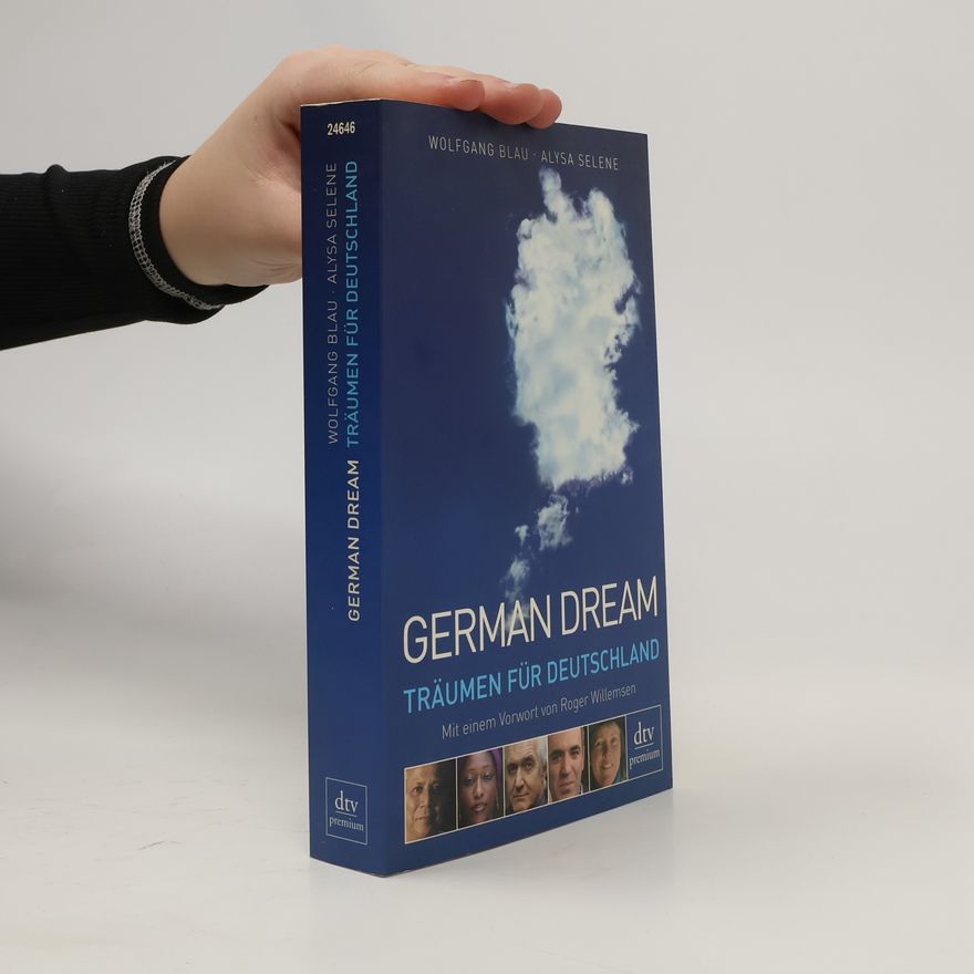 Wolfgang Blau German dream