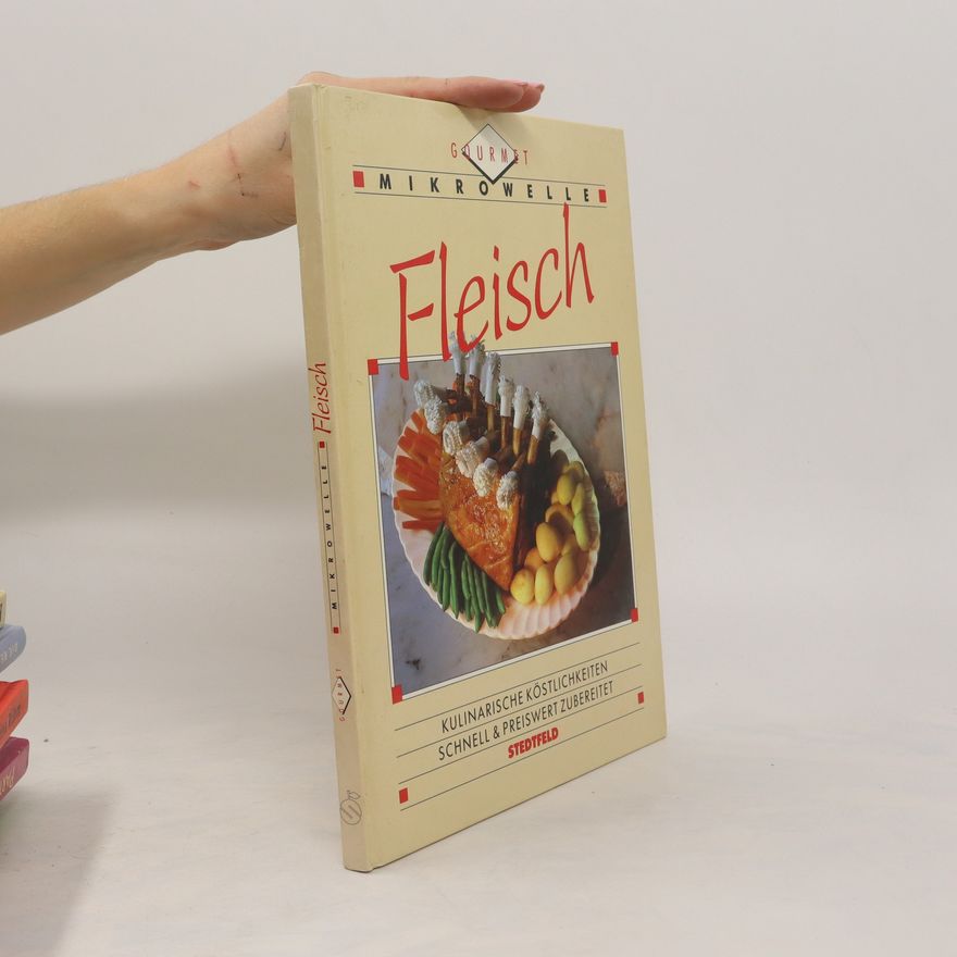 Kolektiv autorů Gourmet Mikrowelle. Fleisch