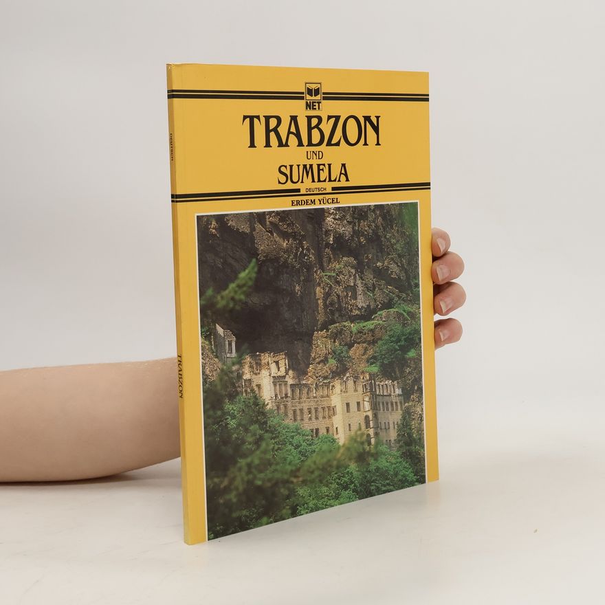 Erdem Yücel Trabzon und Sumela