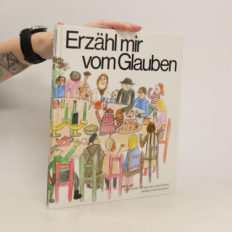 Jürgen Jeziorowski Erzähl mir vom Glauben : Ein Katechismus für Kinder