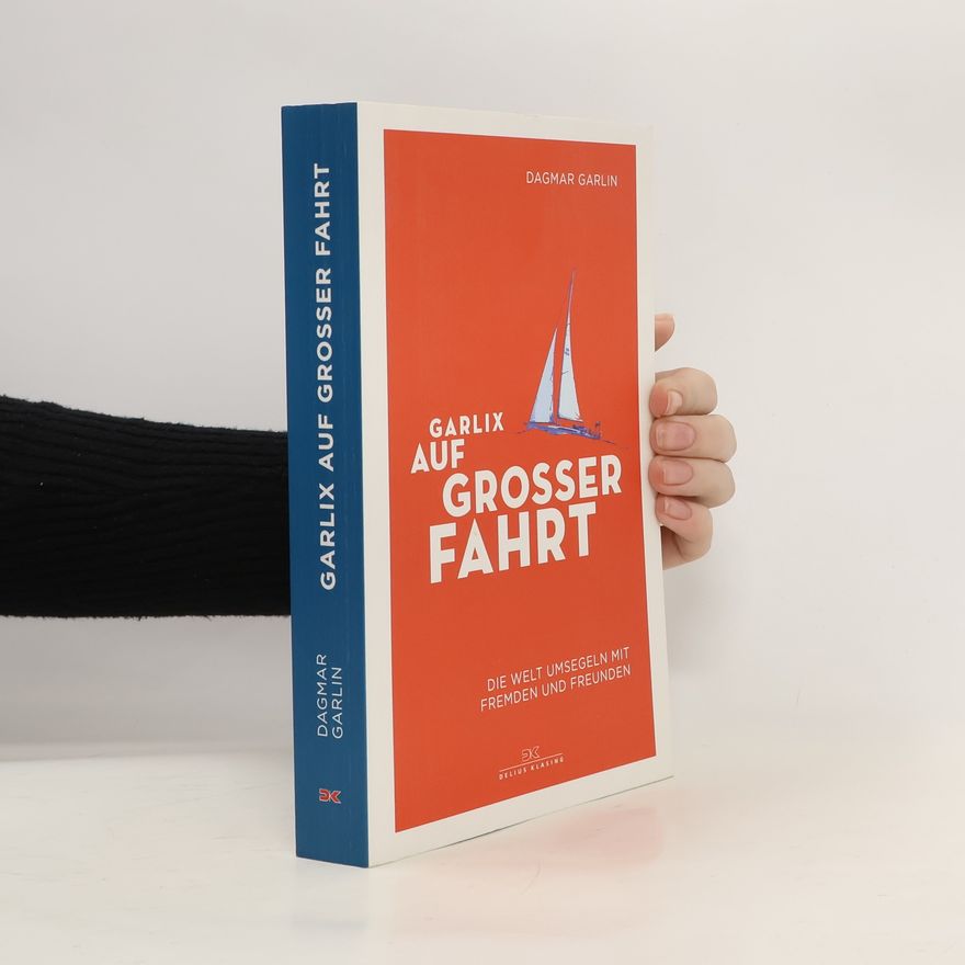 Dagmar Garlin Garlix auf großer Fahrt