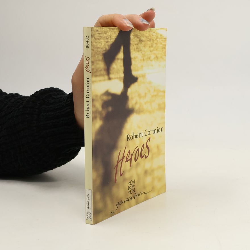 Robert Cormier Heroes
