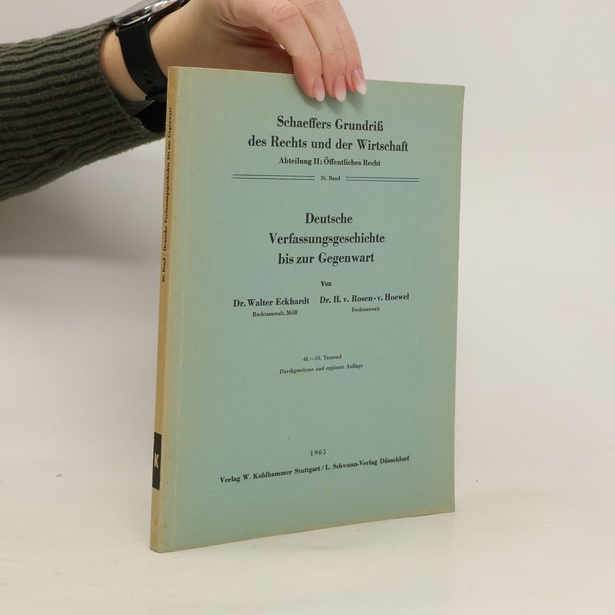 H. von Rosen-von Hoewel Schaeffers Grundrik des Rechts und der Wirtschaft. Abteilung II. Öffentliches Recht. Band 26