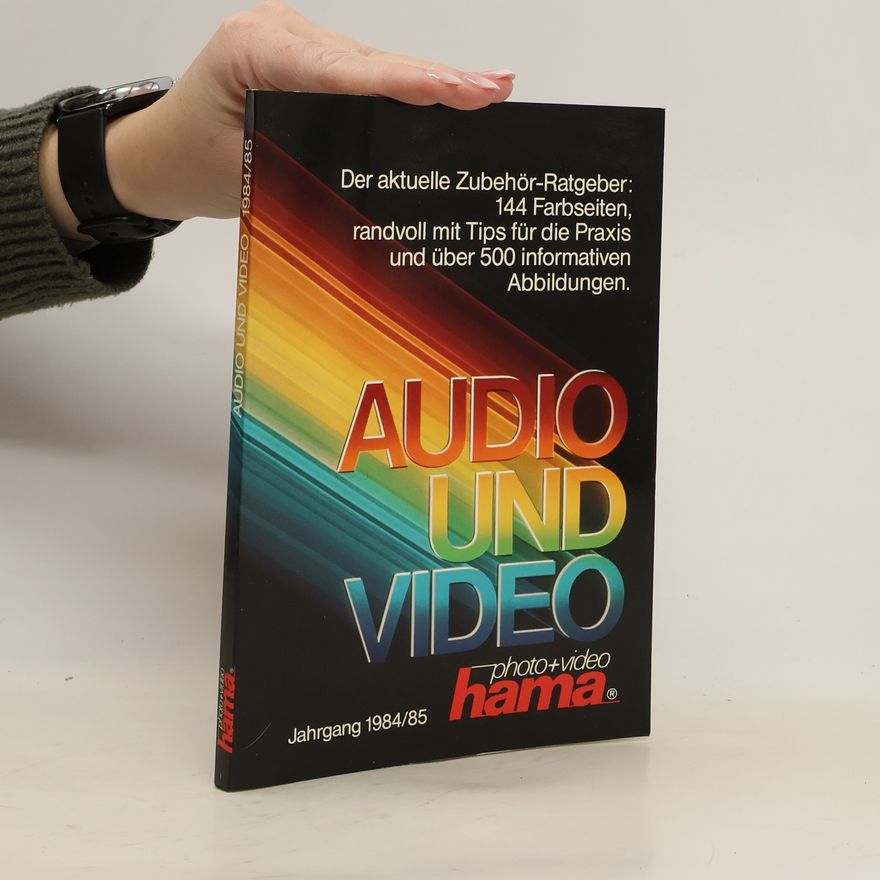 Autorenkollektiv Audio und Video. Jahrgang 1984/85