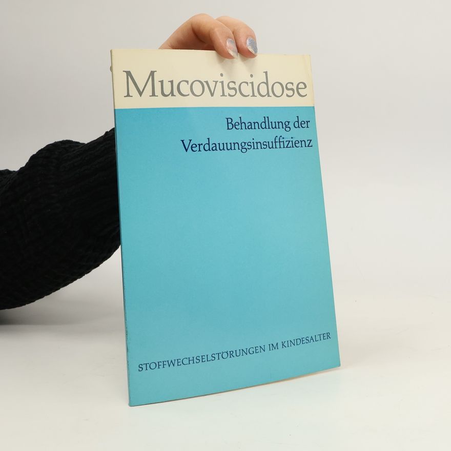 Autorenkollektiv Mucoviscidose. Behandlung der Verdauungsinsuffizienz