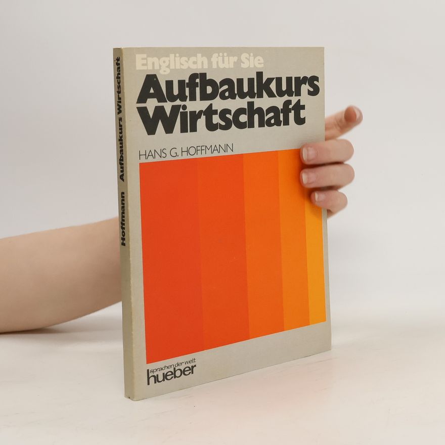 Hans G. Hoffman Englisch für Sie Aufbaukurs Wirtschaft