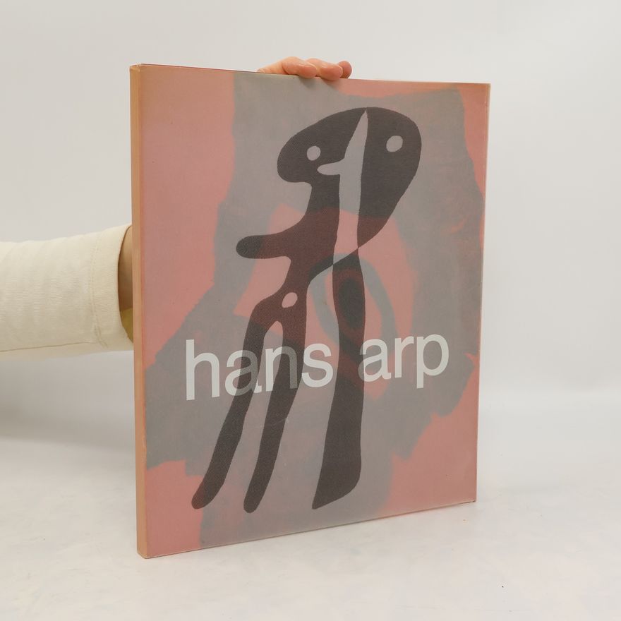 Hans Arp Hans Arp zum 100. Geburtstag (1886-1966)