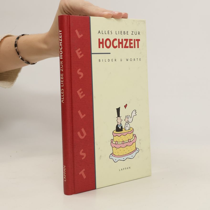 Autorenkollektiv Alles Liebe zur Hochzeit