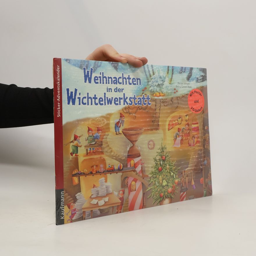 Renate Schupp Weihnachten in der Wichtelwerkstatt