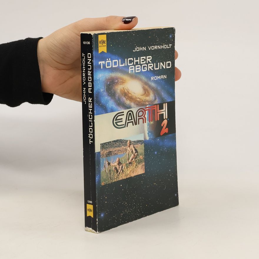 John Vornholt Earth 2. Tödlicher Abgrund.