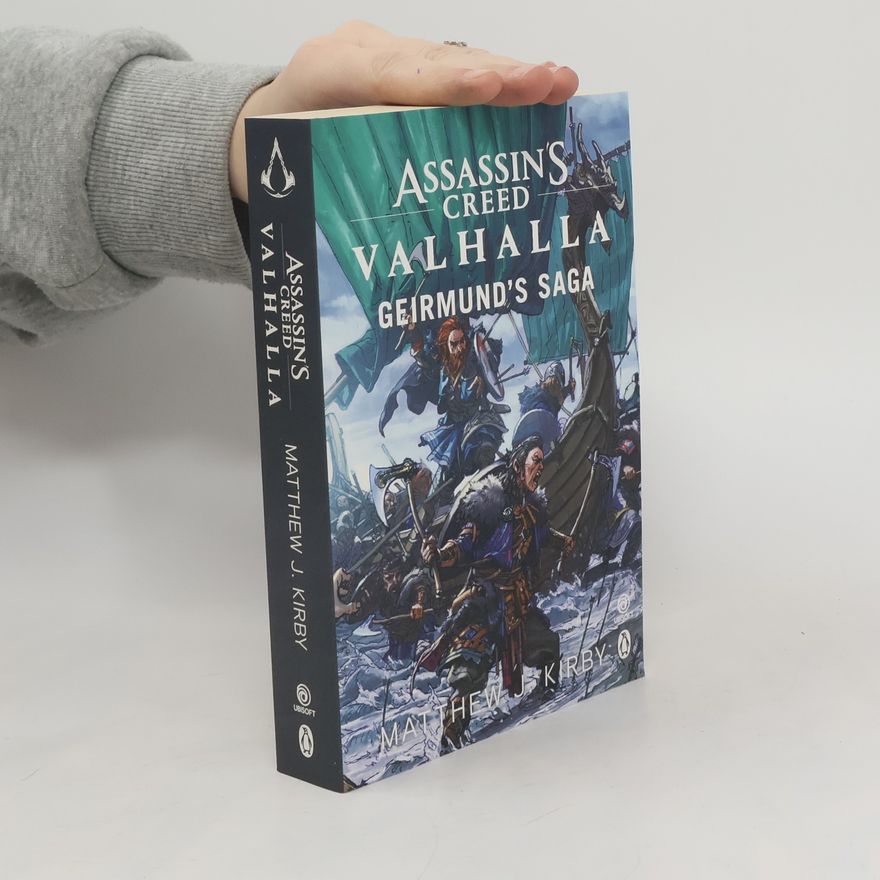 Matthew J. Kirby Assassin's Creed Valhalla: Geirmund's Saga