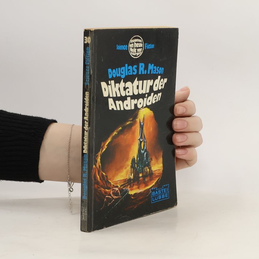 Douglas R. Mason Diktatur der Androiden