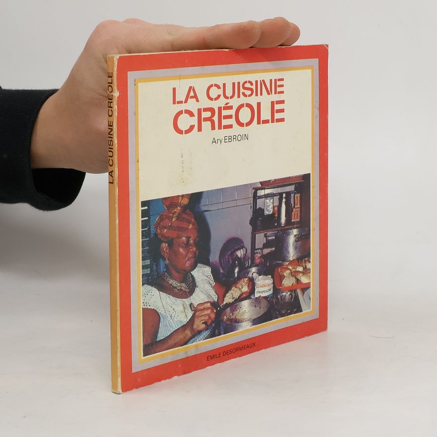 Ary Ebroin La Cuisine Créole