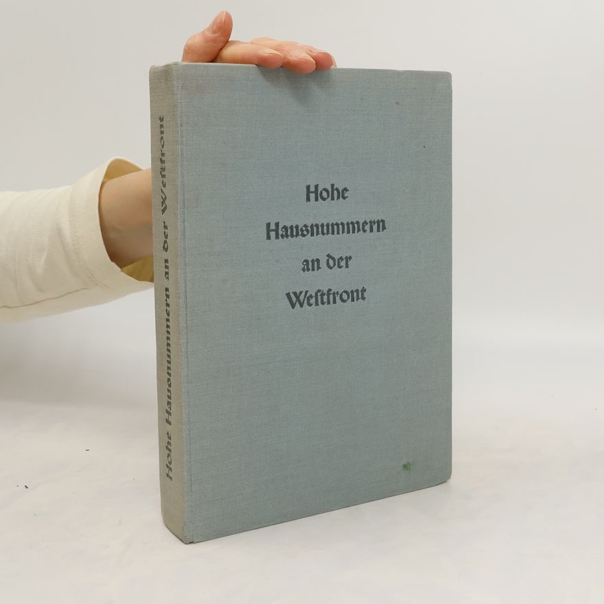 Rolf Bathe Hohe Hausnummern an der Westfront