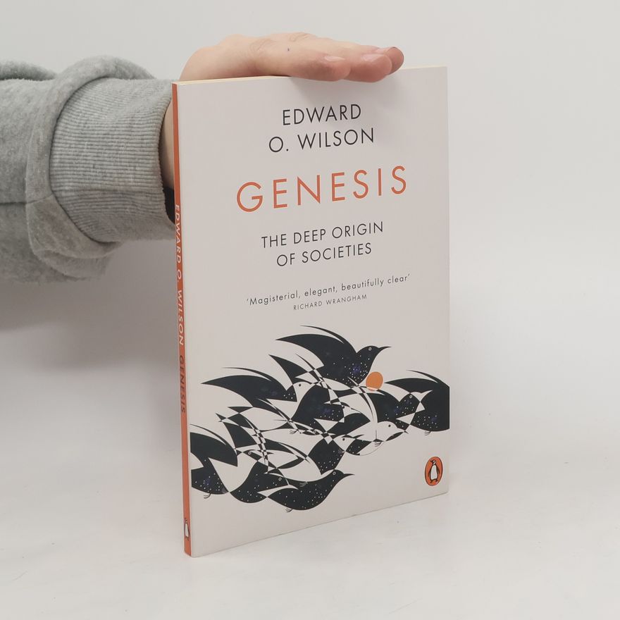 Edward O. Wilson Genesis