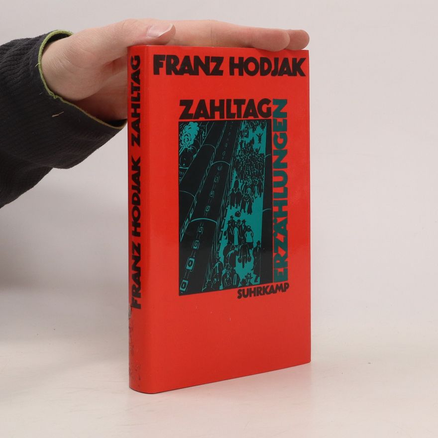 Franz Hodjak Zahltag