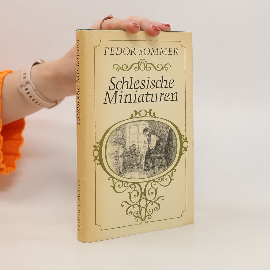 Fedor Sommer Schlesische Miniaturen