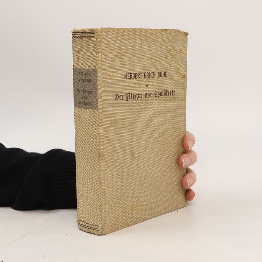 Herbert Bühl Der Flieger von Coolskerke