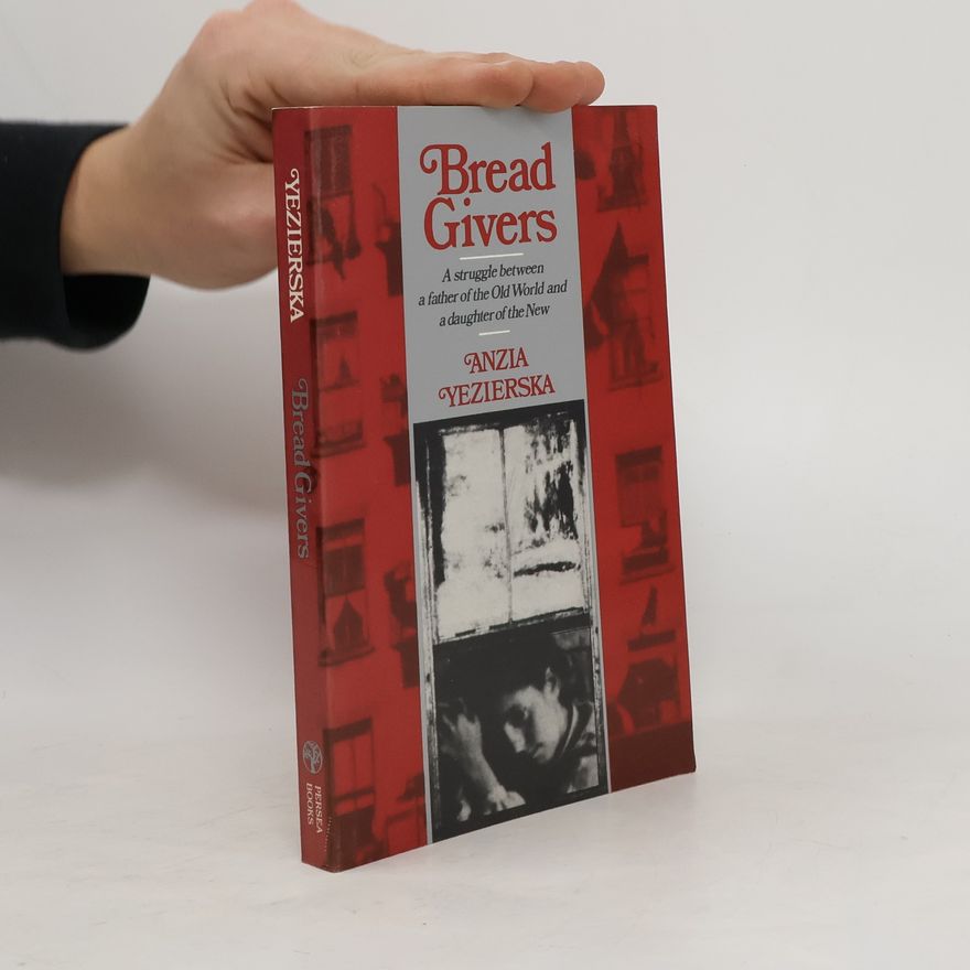 Anzia Yezierska Bread Givers