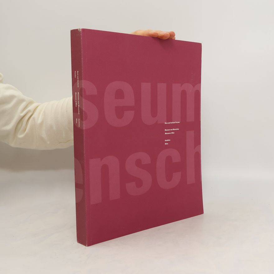 Nora Fischer-Kochems Museum vom Menschen oder wo sich Kunst und Wissenschaft wiederfinden