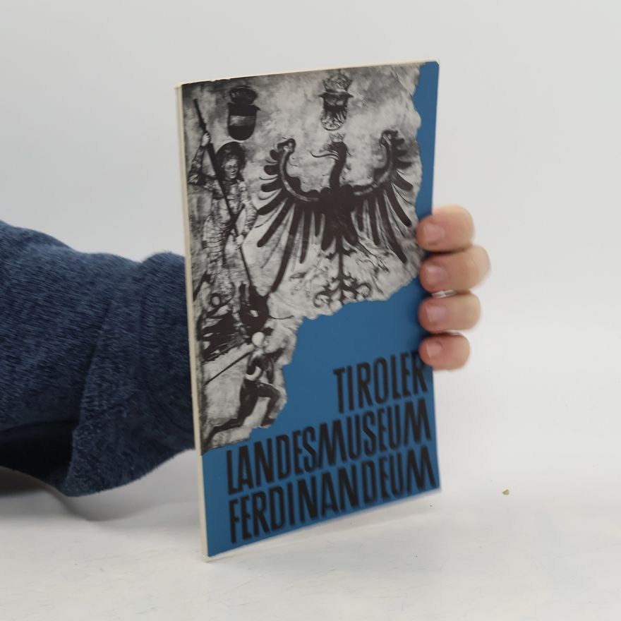 Autorenkollektiv Tiroler Landesmuseum Ferdinandeum