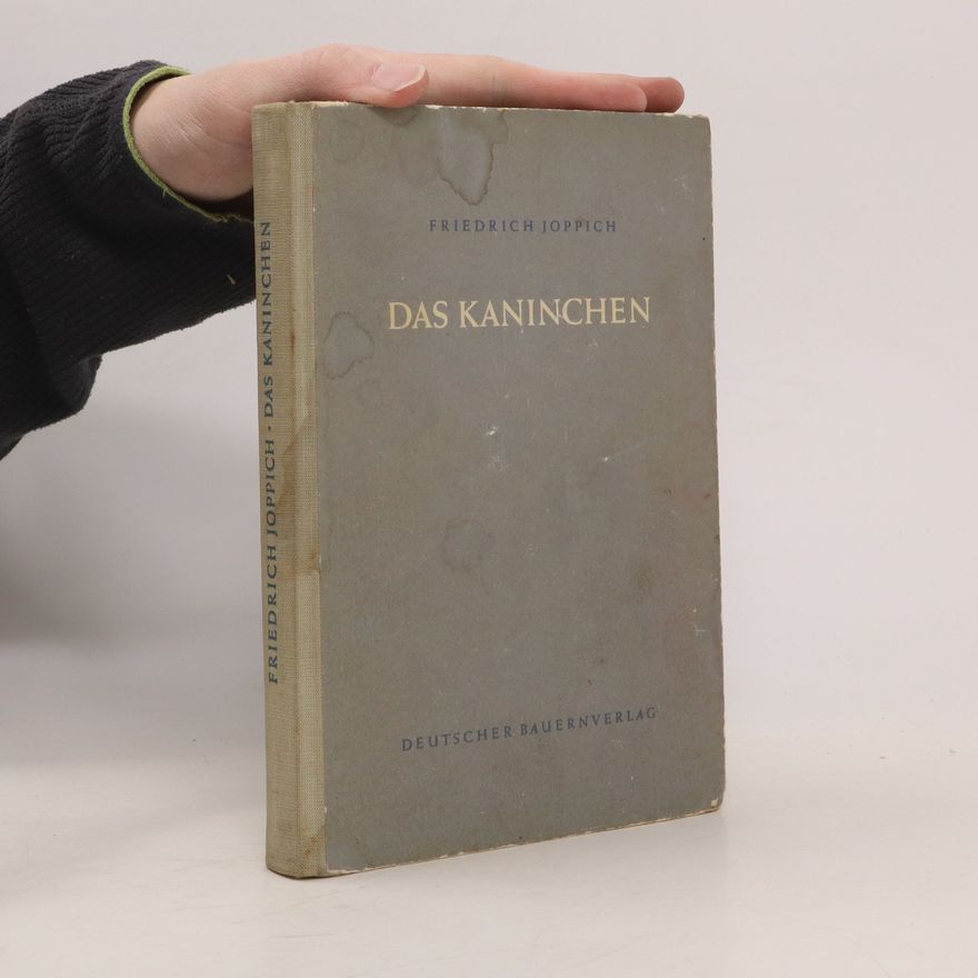 Friedrich Joppich Das Kaninchen