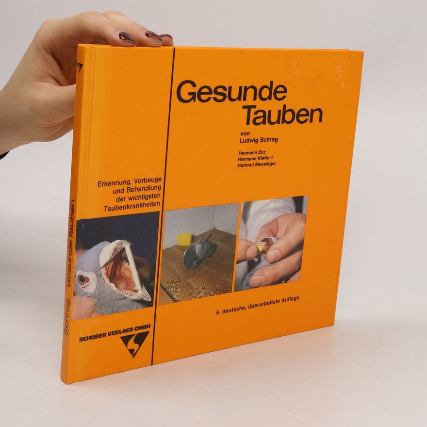 Ludwig Schrag Gesunde Tauben