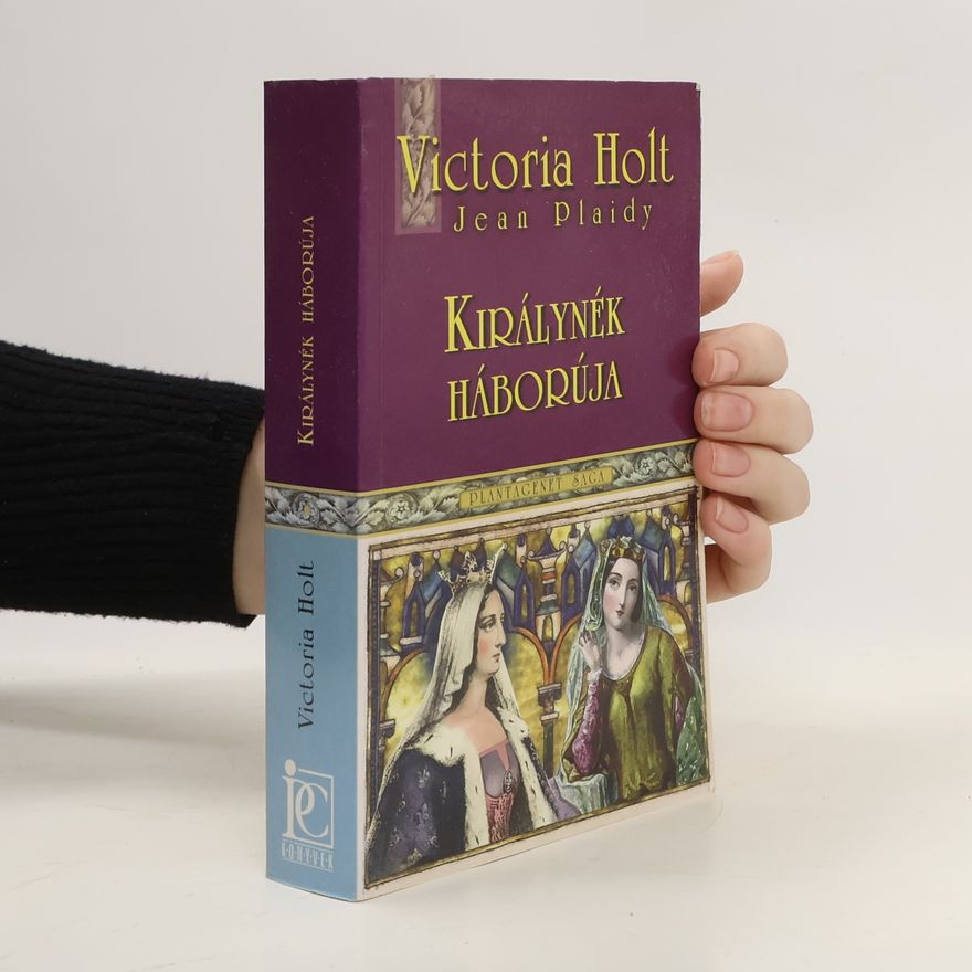 Jean Plaidy Királynék ​háborúja