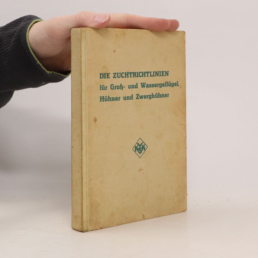 Autorenkollektiv Die Zuchtrichtlinien