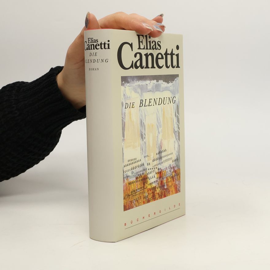 Elias Canetti Die Blendung