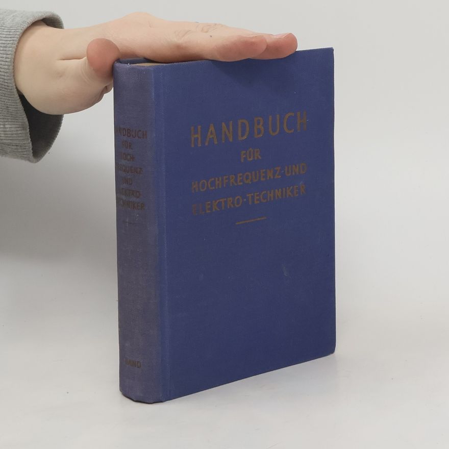 Various authors Handbuch für Hochfrequenz-und Elektro-techniker