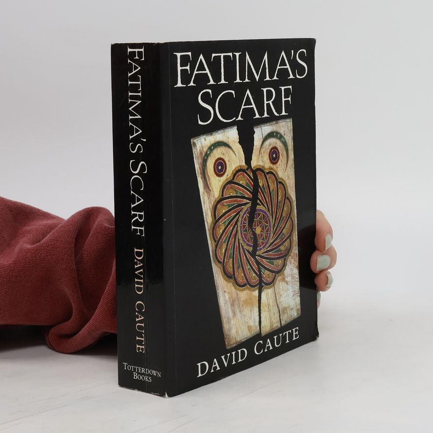 David Caute Fatima's Scarf