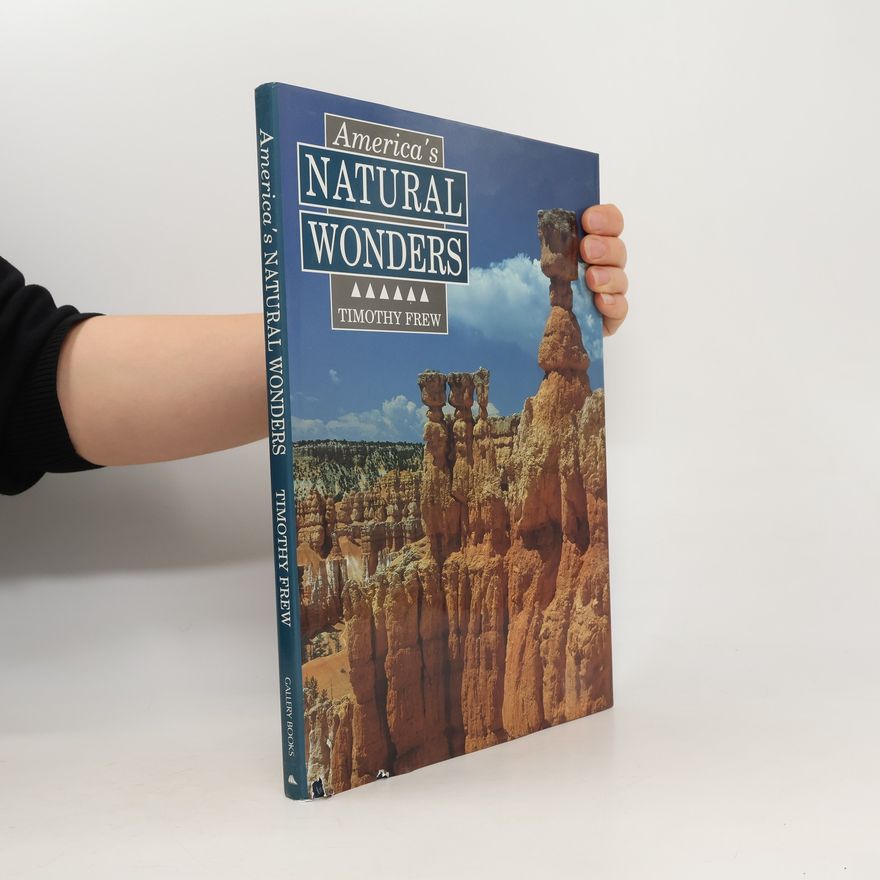 Timothy Frew  America's Natural Wonders