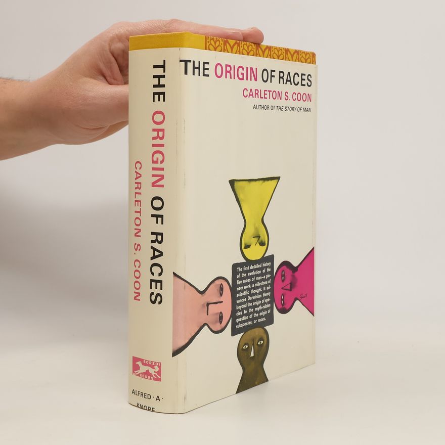 Carleton S Coon The Origin of Races