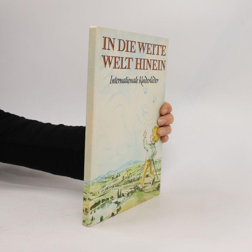 Kolektiv autorů In die weite Welt hinein