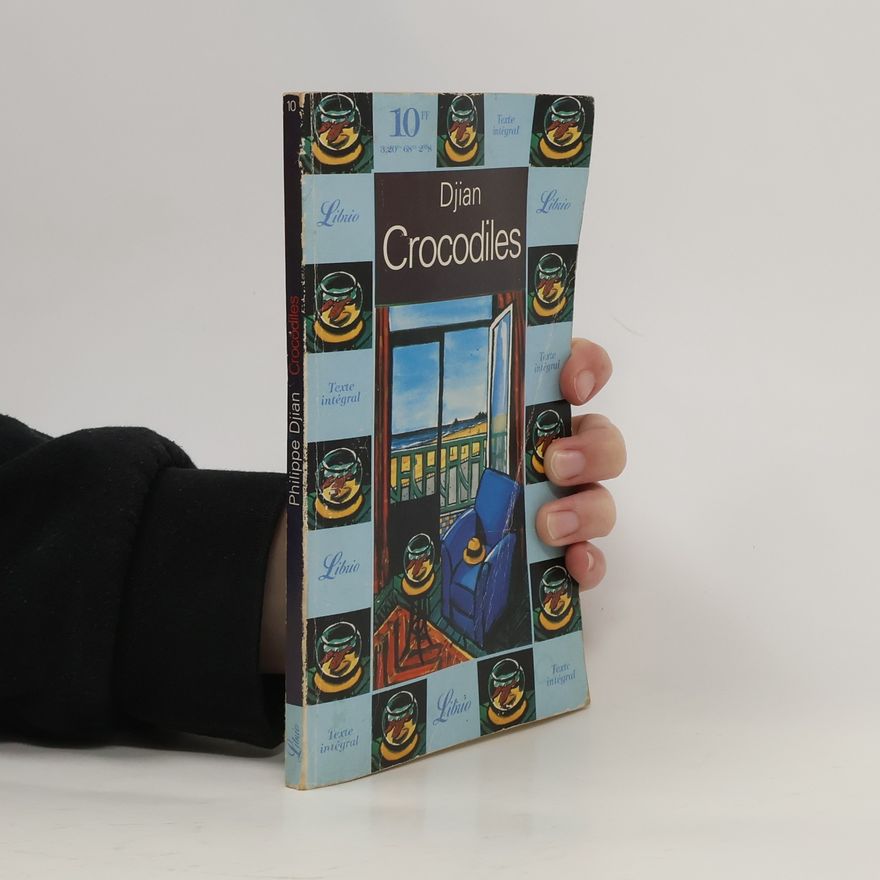 Philippe Djian Crocodiles